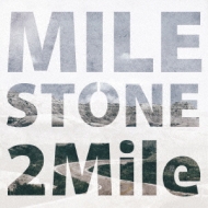 2mile/Milestone
