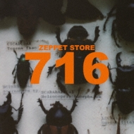 ZEPPET STORE/716 -special Edition-