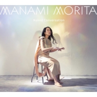 Manami Morita/Naked Conversation