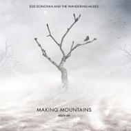 Making Mountains (Volume One)