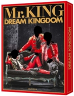 Mr.KING�ʐ^�W �wDREAM KINGDOM�x ��������