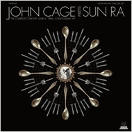 John Cage Meets Sun Ra The Complete Concert