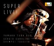 Tuba Classical/Super Live!F Yamaha Tuba Duo Carolino cS