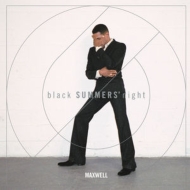 Maxwell (Dance)/Black Summer's Nights