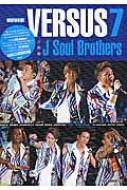 EXILE/ݥå  J Soul Brothers Versus7