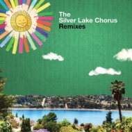 Silver Lake Chorus/Remixes (Digi)