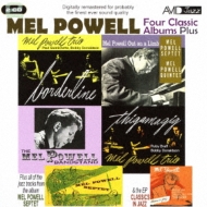 Mel Powell/4 Classic Albums Plus