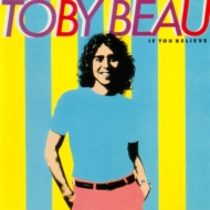 Toby Beau/If You Believe Υå (Ltd)