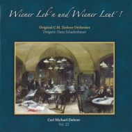 Wiener Leb'n und Wiener Leut' : Schadenbauer / Original Carl Michael Ziehrer Orchestra