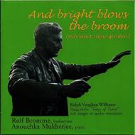 Bariton ＆ Bass Collection/And Bright Blows The Broom-vaughan-williams Sibelius Nielsen Etc： Bromm