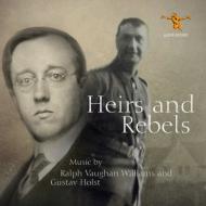 　オムニバス（声楽）/Vaughan-williams ＆ Holst： Heirs ＆ Rebels： R. irwin S. robertson Coyle Dawson G. moore(P) Etc