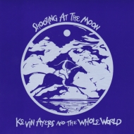 Kevin Ayers/Shooting At The Moon ˷ (Ltd)