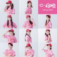 C-Girls2016/Let's Go! Red!