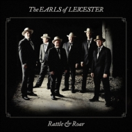 Earls Of Leicester/Rattle  Roar