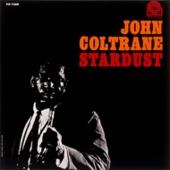 John Coltrane/Stardust