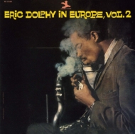 Eric Dolphy/Eric Dolphy In Europe Vol.2 + 1