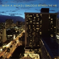 MOHAMEAD/Dialogue Between The Air