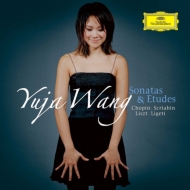 Yuja Wang : Sonatas & Etudes -Chopin Ligeti Scriabin Liszt