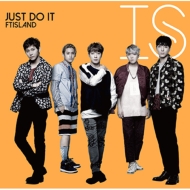 FTISLAND/Just Do It (B)(+dvd)(Ltd)
