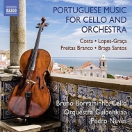 *チェロ・オムニバス*/Portuguese Music For Cello ＆ Orch： Borralhinho(Vc) Neves / Gulbenkian O