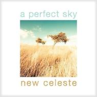 New Celeste/Perfect Sky