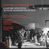 スポンティーニ（1774-1851）/Agnese Di Hohenstaufen： Gui / Florence Maggio Musicale Udovich F. corelli