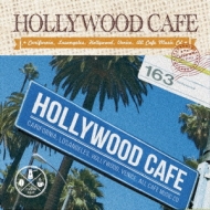 Various/Hollywood Cafe -california Life Style