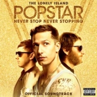 Soundtrack/Popstar Never Stop Never Stopping