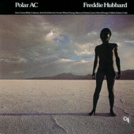 Freddie Hubbard/Polar Ac