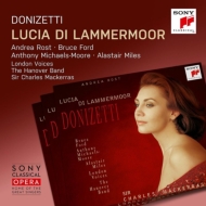 ドニゼッティ（1797-1848）/Lucia Di Lammermoor： Mackerras / Hanover Band Rost Michaels-moore