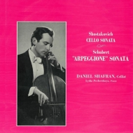 塼٥ȡ1797-1828/Arpeggione Sonata Shafran(Vc) Pecherskaya(P) +shostakovich Cello Sonata (Ltd)