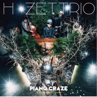 H ZETTRIO/Piano Craze (Exciting Flight 盤)