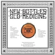 New Bottles Old Medicine (180Odʔ)