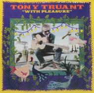 Tony Truant/With Pleasure (10inch)