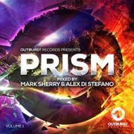 Mark Sherry / Alex Di Stefano/Outburst Records Presents Prism 1