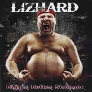 Bigger, Better, Stronger