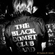 THE BLACK COMET CLUB BAND/El Camino El Dorado