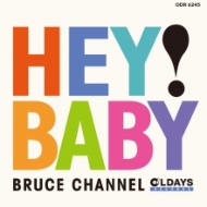 Bruce Channel/Hey! Baby (Pps)