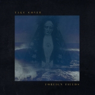 Foreign Fields/Take Cover
