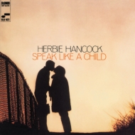 Herbie Hancock/Speak Like A Child + 3