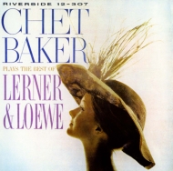 Chet Baker Plays Lerner & Lowe
