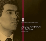 Abdel Rahman El Bacha : Queen Elisabeth Competition 1978 -Prokofiev Piano Concerto No.2, etc