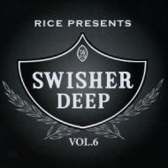 Swisher Deep Vol.6