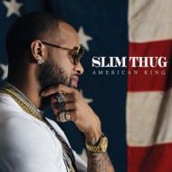 Slim Thug/American King (Digi)