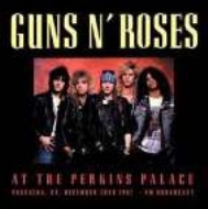 Guns N'Roses/At The Perkins Palace Pasadena Ca December 30th 1987 - Fm Broadcast
