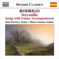 ロドリーゴ（1901-1999）/Serranilla-songs With Guitar Accompaniment： Ferrero(T) Socias(G)