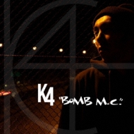 K4 (J Hiphop)/Bomb M. c.