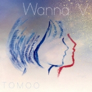 CD・DVD・ブルーレイTOMOO Wanna V　CD