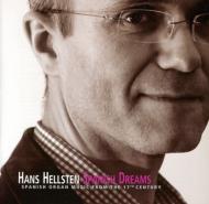 Organ Classical/Hans Hellsten： Spanish Dreams-spanish Organ Music From The 17th Century