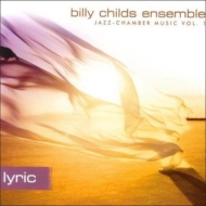 Billy Childs/Lyric Vol. I